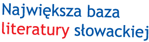 największa baza literatury słowackiej