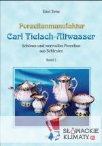 Porzellanmanufaktur Carl Tielsch-Altwass...