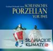 Schlesisches Porzellan vor 1945